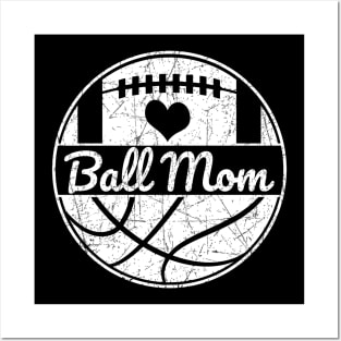 Football Mom Basketball Mom Ball Mom Posters and Art